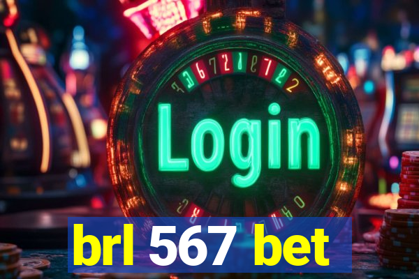 brl 567 bet